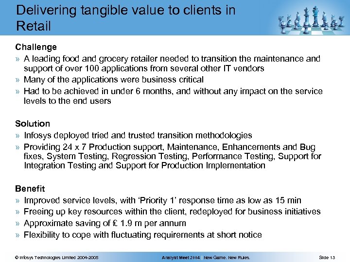 Delivering tangible value to clients in Retail Challenge » A leading food and grocery