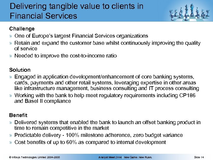 Delivering tangible value to clients in Financial Services Challenge » One of Europe’s largest