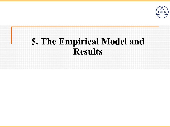 5. The Empirical Model and Results 