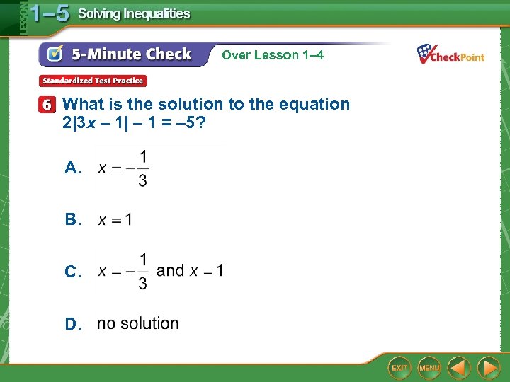 Over Lesson 1– 4 What is the solution to the equation 2|3 x –