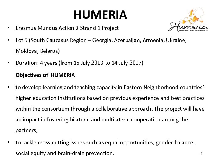 HUMERIA • Erasmus Mundus Action 2 Strand 1 Project • Lot 5 (South Caucasus