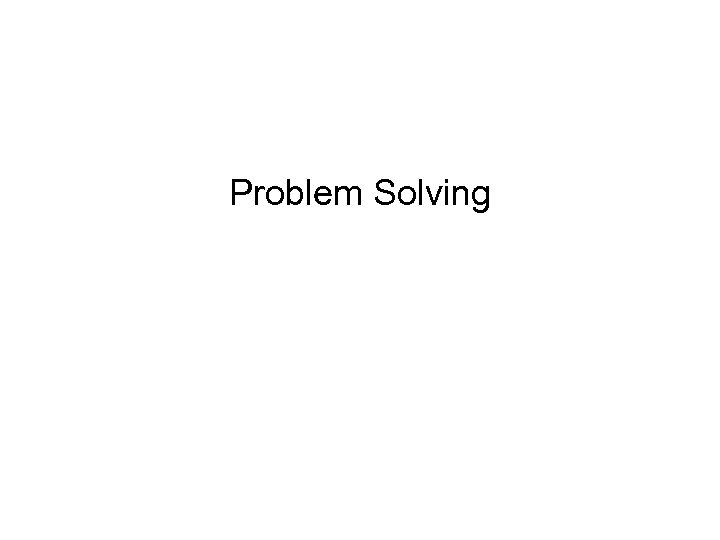 Problem Solving 