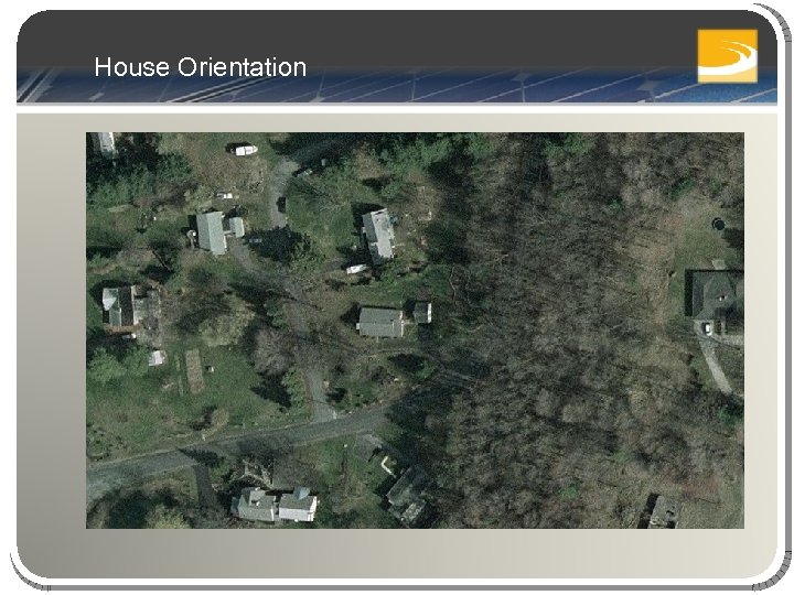 House Orientation 