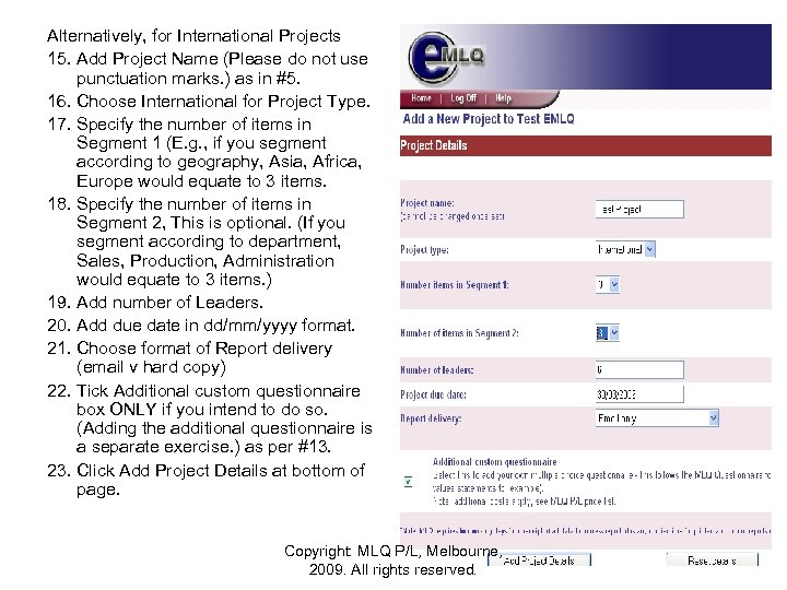 Alternatively, for International Projects 15. Add Project Name (Please do not use punctuation marks.