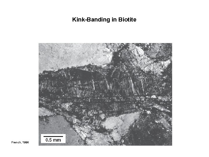 Kink-Banding in Biotite French, 1998 