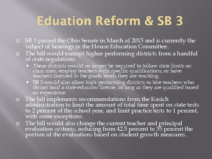 Eduation Reform & SB 3 passed the Ohio Senate in March of 2015 and