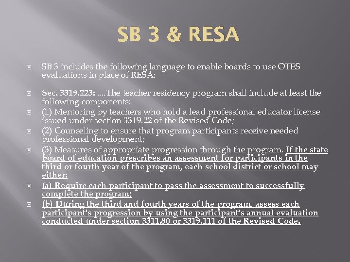 SB 3 & RESA SB 3 includes the following language to enable boards to