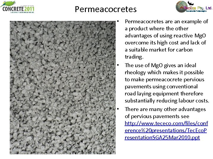 Permeacocretes • Permeacocretes are an example of a product where the other advantages of