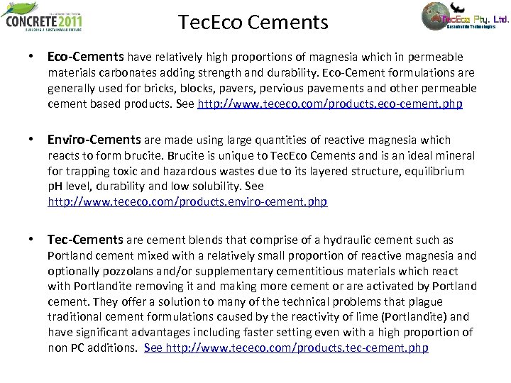 Tec. Eco Cements • Eco-Cements have relatively high proportions of magnesia which in permeable