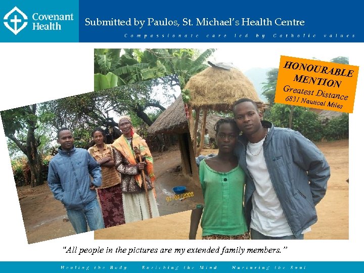 Submitted by Paulos, St. Michael’s Health Centre HONOU RABLE MENTIO N Greatest 6831 Nau