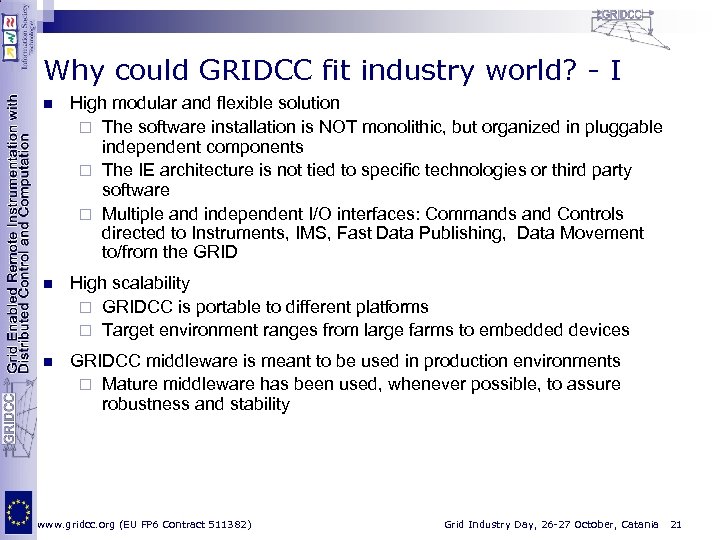 Why could GRIDCC fit industry world? - I n High modular and flexible solution