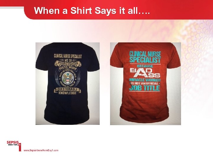 When a Shirt Says it all…. 