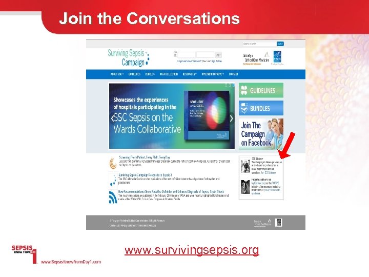 Join the Conversations www. survivingsepsis. org 