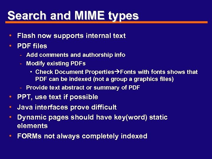 Search and MIME types • Flash now supports internal text • PDF files -