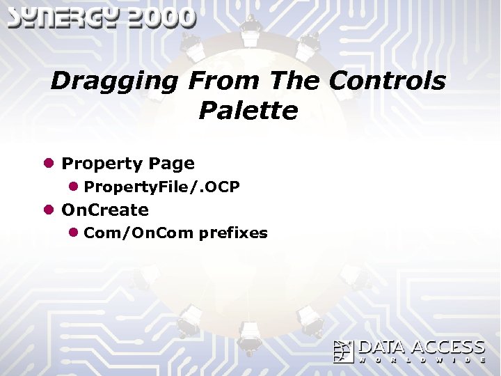 Dragging From The Controls Palette l Property Page l Property. File/. OCP l On.