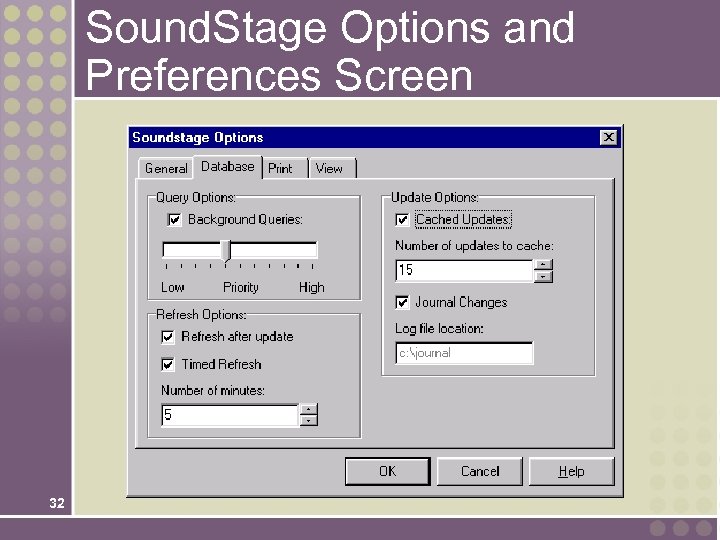 Sound. Stage Options and Preferences Screen 32 