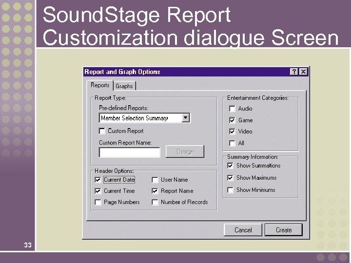 Sound. Stage Report Customization dialogue Screen 33 