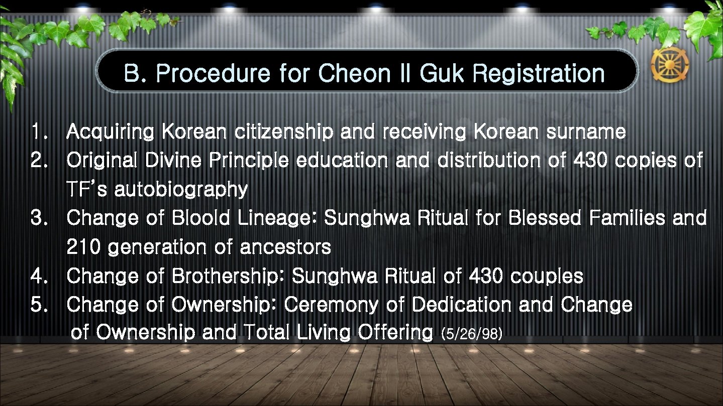 B. Procedure for Cheon Il Guk Registration 1. Acquiring Korean citizenship and receiving Korean