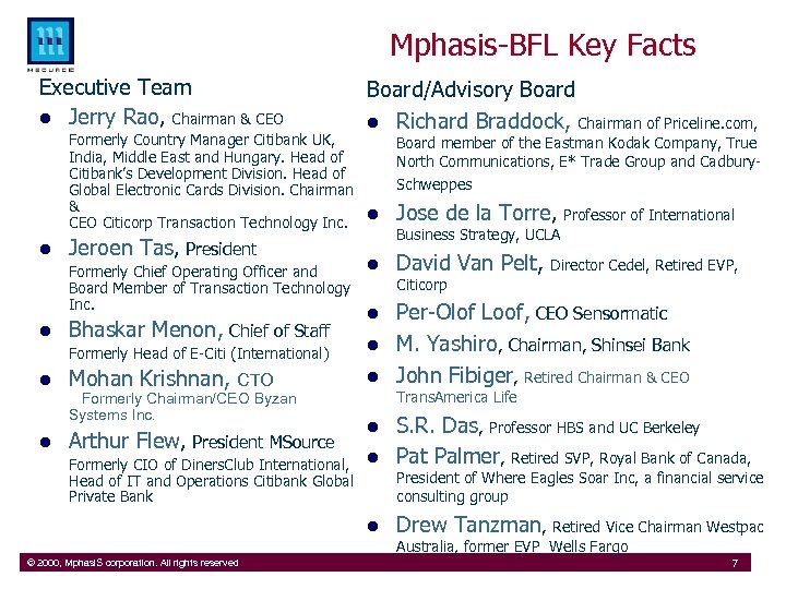 Mphasis-BFL Key Facts Executive Team l Jerry Rao, Chairman & CEO Board/Advisory Board l