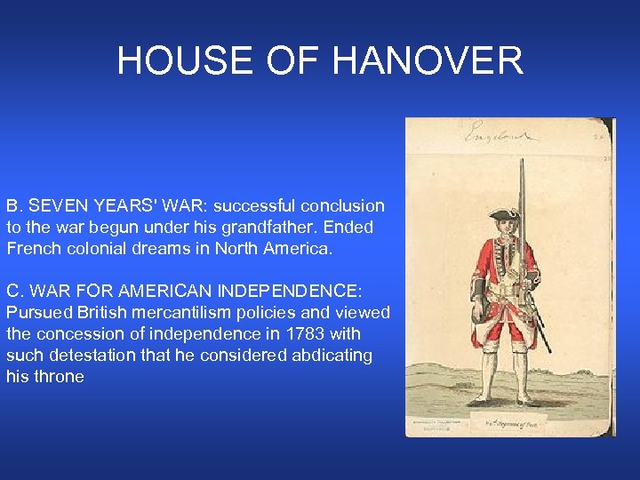 HOUSE OF HANOVER B. SEVEN YEARS' WAR: successful conclusion to the war begun under