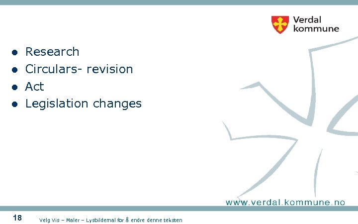 l l 18 Research Circulars- revision Act Legislation changes Velg Vis – Maler –