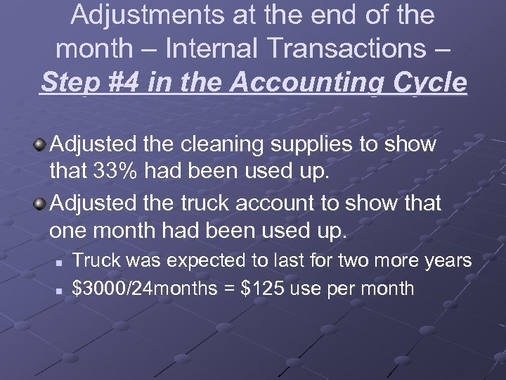 Adjustments at the end of the month – Internal Transactions – Step #4 in