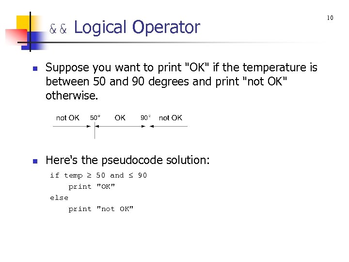 && Logical Operator n n Suppose you want to print 