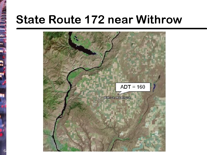 State Route 172 near Withrow ADT = 160 64 