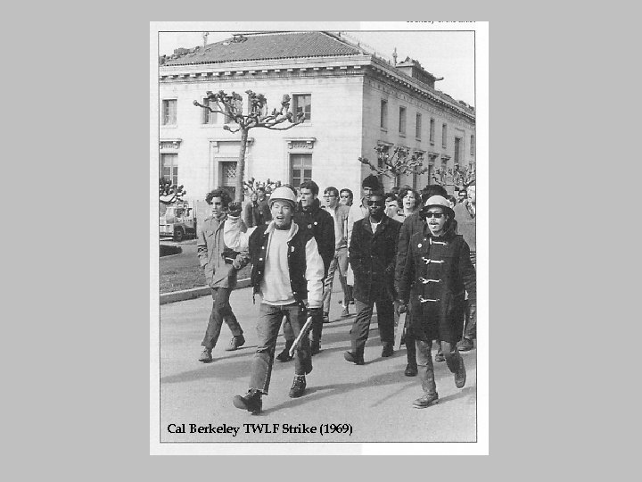 Cal Berkeley TWLF Strike (1969) 