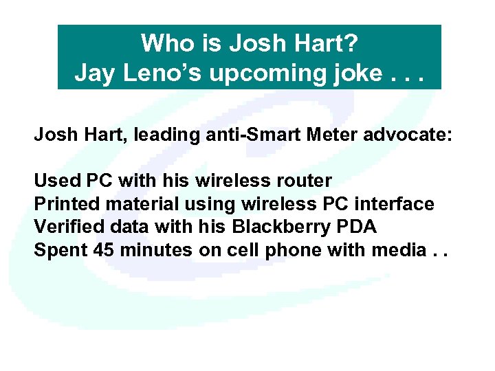 Who is Josh Hart? Jay Leno’s upcoming joke. . . Josh Hart, leading anti-Smart
