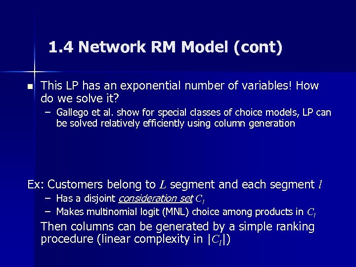1. 4 Network RM Model (cont) n This LP has an exponential number of