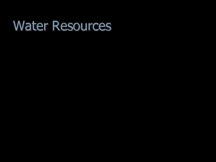 Water Resources 