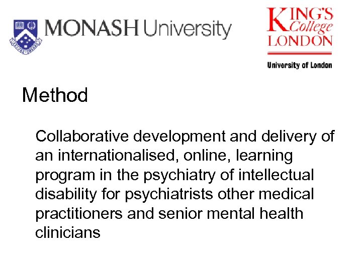 Method Collaborative development and delivery of an internationalised, online, learning program in the psychiatry