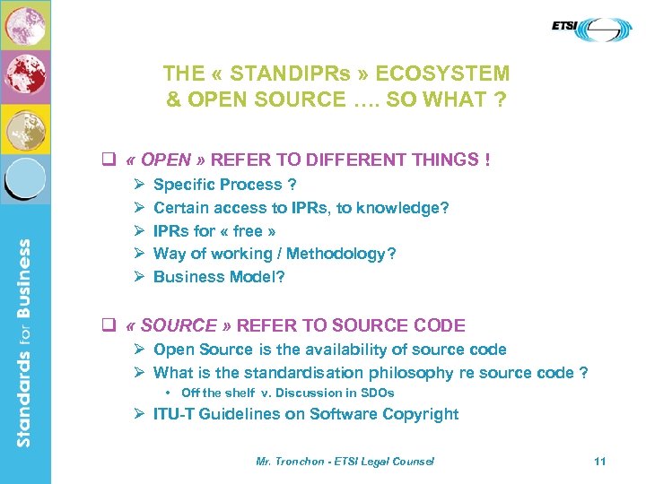 THE « STANDIPRs » ECOSYSTEM & OPEN SOURCE …. SO WHAT ? q «