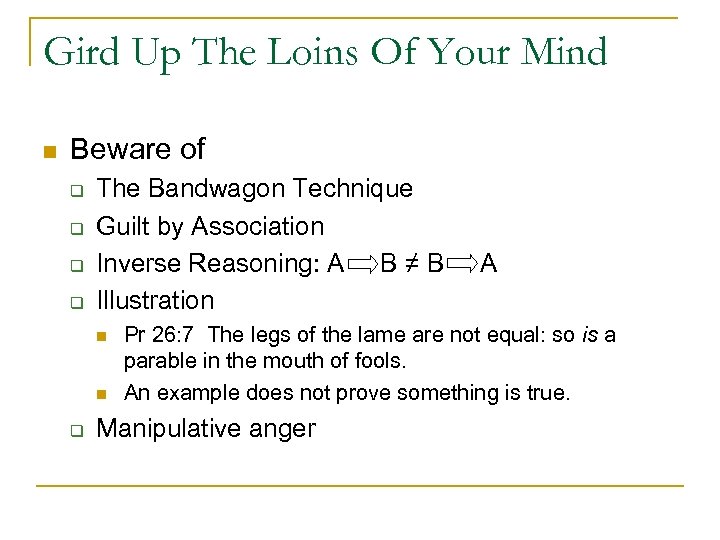 Gird Up The Loins Of Your Mind n Beware of q q The Bandwagon