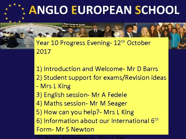  th October Year 10 Progress Evening- 12 2017 1) Introduction and Welcome- Mr