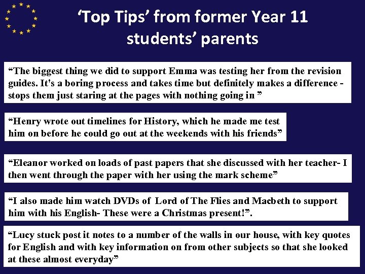 ‘Top Tips’ from former Year 11 students’ parents “The biggest thing we did to