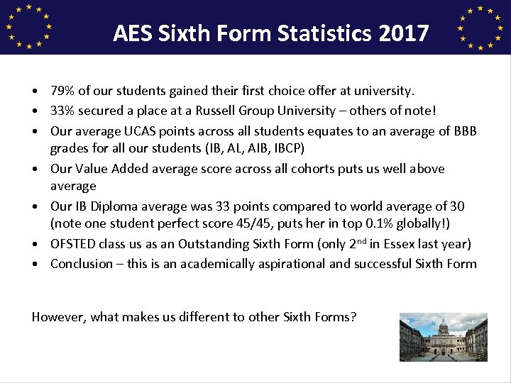 AES Sixth Form Statistics 2017 • 79% of our students gained their first choice