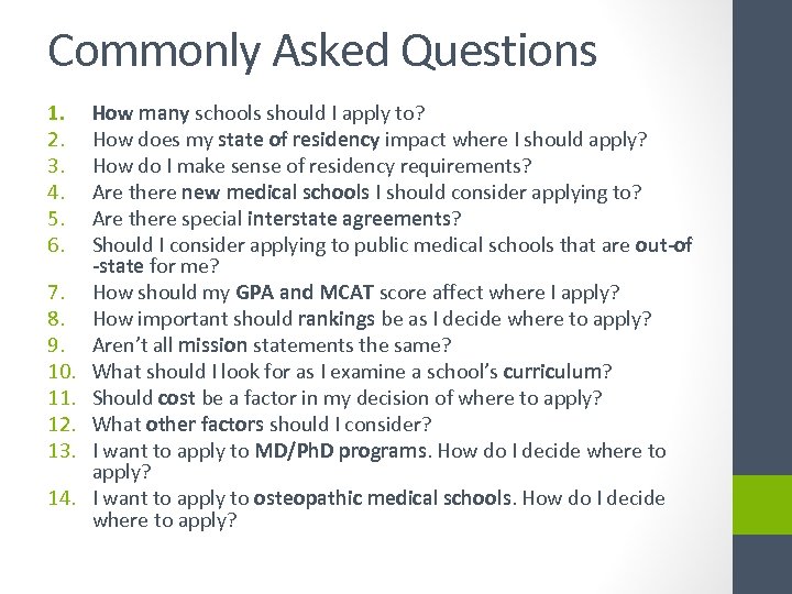 Commonly Asked Questions 1. 2. 3. 4. 5. 6. 7. 8. 9. 10. 11.