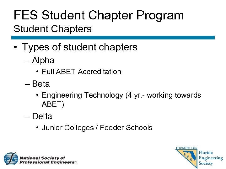 FES Student Chapter Program Student Chapters • Types of student chapters – Alpha •