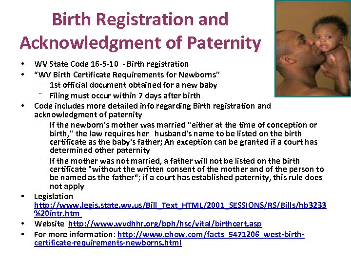 Birth Registration and Acknowledgment of Paternity • • • WV State Code 16 -5