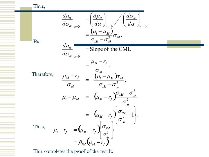 Thus, But Therefore, Thus, This completes the proof of the result. 