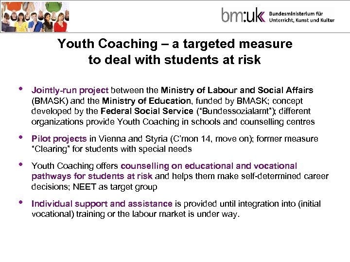 Youth Coaching – a targeted measure to deal with students at risk • Jointly-run