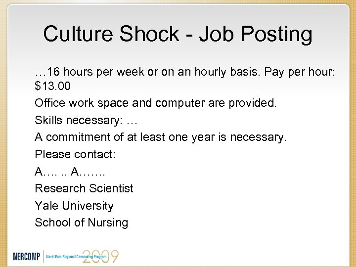 Culture Shock - Job Posting … 16 hours per week or on an hourly