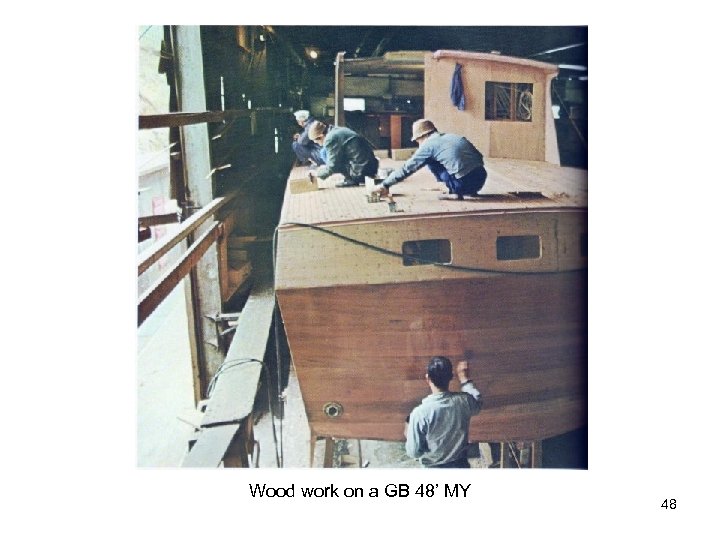 Wood work on a GB 48’ MY 48 