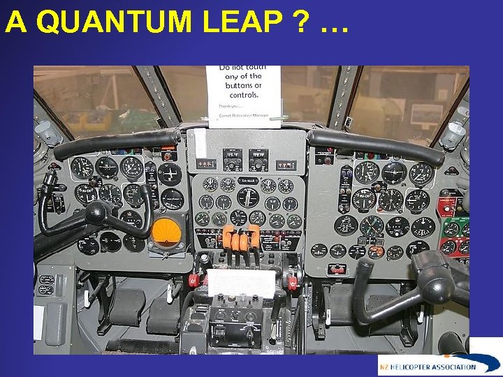 A QUANTUM LEAP ? … 