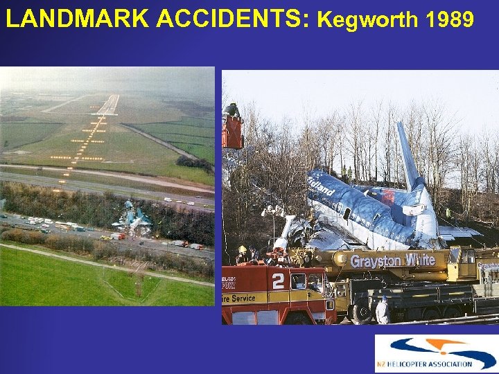 LANDMARK ACCIDENTS: Kegworth 1989 