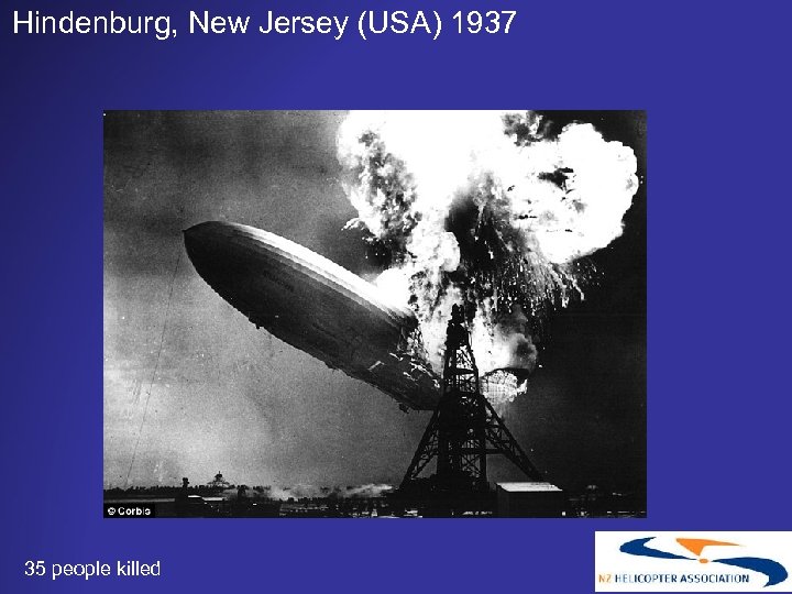 Hindenburg, New Jersey (USA) 1937 35 people killed 