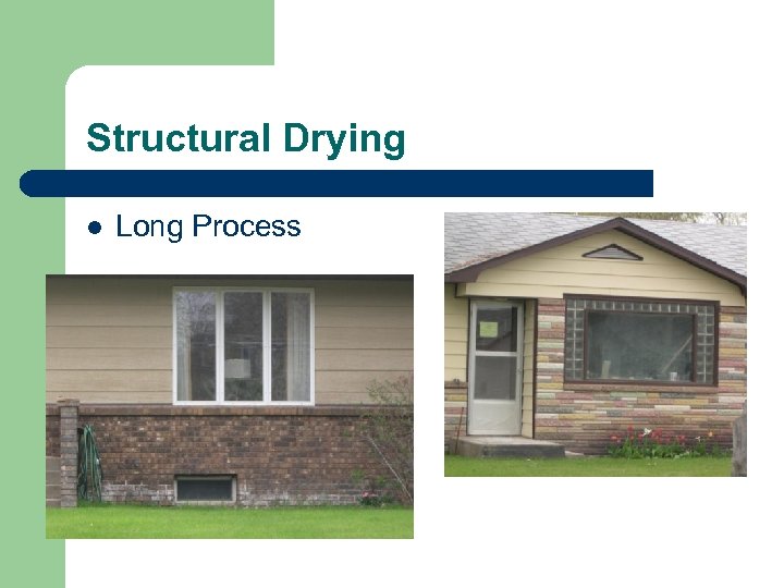Structural Drying l Long Process 