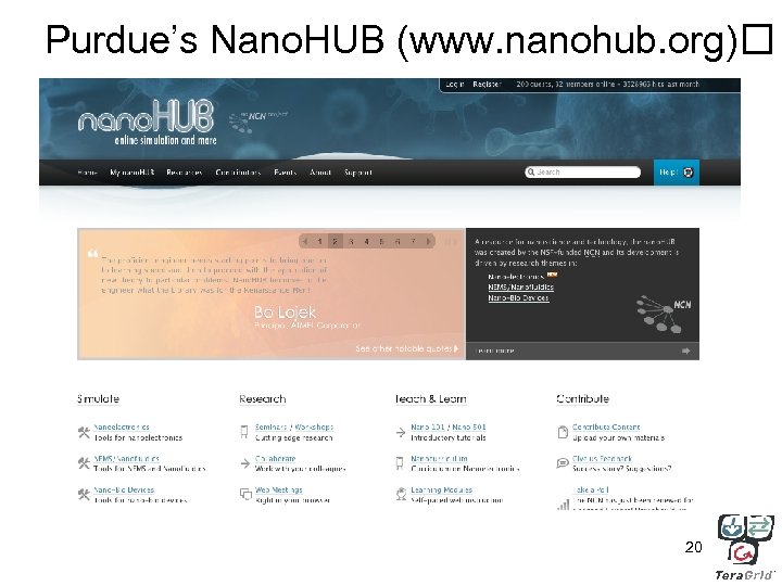 Purdue’s Nano. HUB (www. nanohub. org) 20 